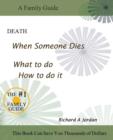 Image for Death. When Someone Dies. What to Do. How to Do It.