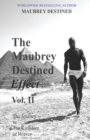 Image for The Maubrey Destined Effect Vol. II : The Journey to The Kingdom of Heaven