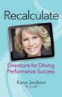 Image for Recalculate: Directions for Driving Performance Success