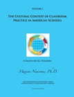 Image for The Cultural Context of Classroom Practice in American Schools