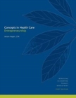 Image for Concepts in Health Care Entrepreneurship