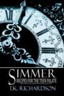 Image for Simmer: Recipes for the Teen Palate