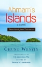 Image for Ahmam&#39;s Islands: Translated from Taiwanese