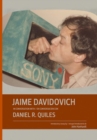 Image for Jaime Davidovich in Conversation with Daniel R. Quiles