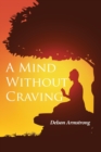 Image for A Mind Without Craving