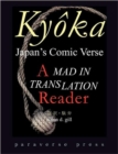 Image for Kyoka, Japan&#39;s Comic Verse : A Mad in Translation Reader