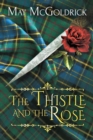 Image for Thistle and the Rose
