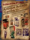 Image for Antique Arcade Games : Mike Munves 1939-1962