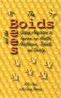 Image for The Boids and the Bees : Guiding Adaptation to Improve Our Health, Healthcare, Schools, and Society