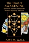 Image for Tarot of Awakening : Initiation Into the Kabbalistic Western Mystery Tradition