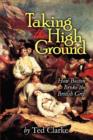 Image for Taking the High Ground - How Boston Broke the British Grip