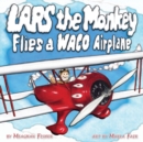 Image for Lars the Monkey Flies a Waco Airplane