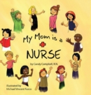 Image for My Mom is a Nurse