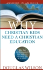 Image for Why Christian Kids Need a Christian Education