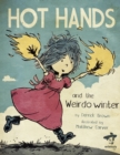 Image for Hot Hands and The Weirdo Winter