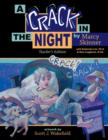 Image for A Crack in the Night, Teacher&#39;s Edition