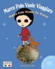 Image for Marco Polo Vuole Viaggiare : Marco Polo Wants to Travel