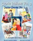 Image for Storie Italiane Volume 2 - Italian Stories Volume 2 : A Parallel Text Easy Reader