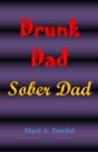 Image for Drunk Dad, Sober Dad