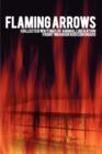 Image for Flaming Arrows : Collected Writings of Animal Liberation Front Activist Rod Coronado