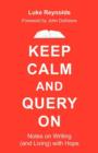 Image for Keep Calm and Query On