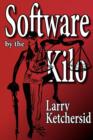 Image for Software by the Kilo