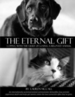 Image for The Eternal Gift : Coping With The Grief Of Losing A Beloved Animal
