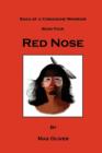 Image for Red Nose, Saga of a Comanche Warrior, Book Four