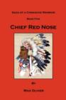 Image for Chief Red Nose, Saga of a Comanche Warrior, Book Five