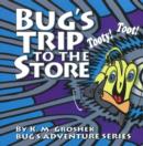 Image for Bug&#39;s Trip to the Store