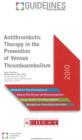 Image for Antithrombotic Therapy in the Prevention of Venous Thromboembolism : America