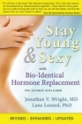 Image for Stay Young &amp; Sexy with Bio-Identical Hormone Replacement: The Science Explained