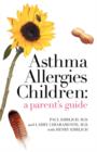 Image for Asthma Allergies Children : A Parent&#39;s Guide