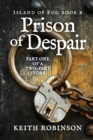 Image for Prison of Despair (Island of Fog, Book 8)