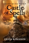 Image for Castle of Spells (Island of Fog, Book 9)