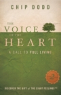 Image for The voice of the heart: a call to full living