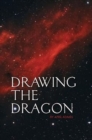 Image for Drawing the Dragon