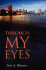Image for Through My Eyes : &quot;You Gotta Believe&quot;