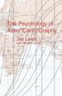 Image for The Psychology of Astro*Carto*Graphy