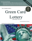 Image for Your Complete Guide to Green Card Lottery (Diversity Visa) - Easy Do-It-Yourself Immigration Books - Greencard