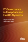 Image for IT Governance in Hospitals and Health Systems
