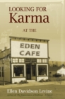 Image for Looking for Karma at the Eden Cafe