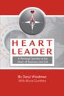 Image for Heart leader: a personal journey to the heart of business &amp; life