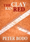 Image for Clay Ran Red: Roger Federer vs. Rafael Nadal at Roland Garros