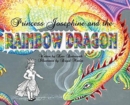 Image for Princess Josephine and the Rainbow Dragon