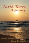 Image for Earth Tones : A Journey - Poetry for the Journey