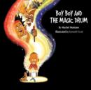 Image for Boy Boy and the Magic Drum