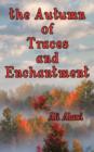 Image for The Autumn of Traces and Enchantment