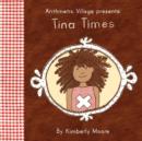 Image for Arithmetic Village Presents Tina Times