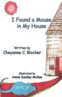 Image for I Found A Mouse In My House